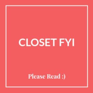 CLOSET RULES - FYI
